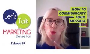Communicate Your Message | Episode 19