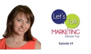 Episode 14 - Lets Talk Marketing Podcast with Demi Stevens