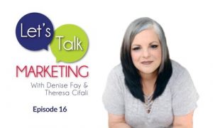 Podcast Episode 16 with Denise Fay and Theresa Cifali