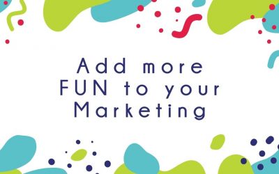 Add more Fun to your marketing by Denise Fay