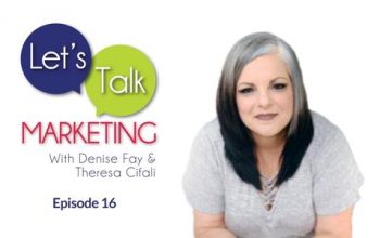 Podcast Episode 16 with Denise Fay and Theresa Cifali