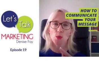 Communicate Your Message | Episode 19