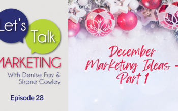 December Marketing Ideas - A podcast jampacked with tips